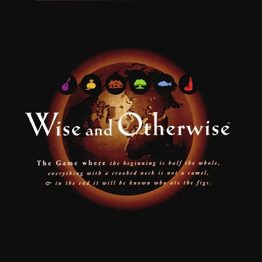 Board game, Wise and Otherwise