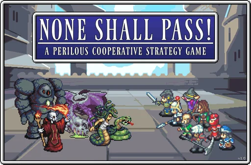 Board game, None Shall Pass!