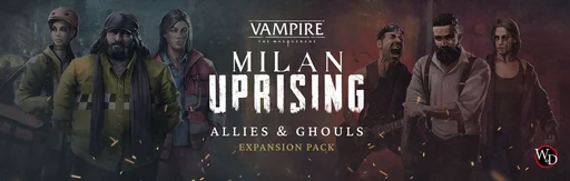 Vampire: The Masquerade – Milan Uprising: Allies & Ghouls Expansion