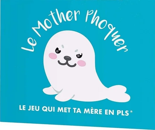 Board game, Le Mother Phoquer