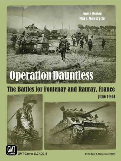 Board game, Operation Dauntless: The Battles for Fontenay and Rauray, France, June 1944