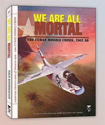 Board game, We Are All Mortal: The Cuban Missile Crisis, 1962 AD