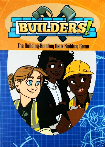 Board game, Builders!: The Building-Building Deck Building Game