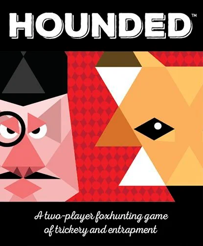 Board game, Hounded