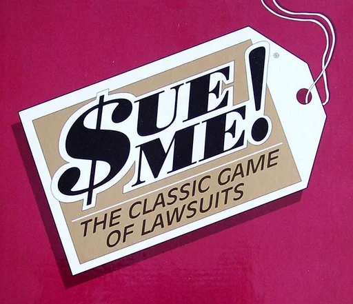 Board game, $ue Me! The Classic Game of Lawsuits