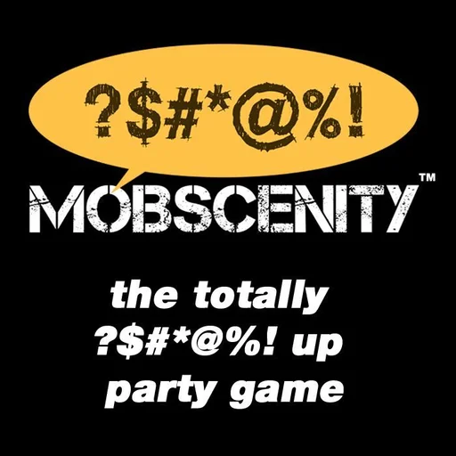 Board game, Mobscenity