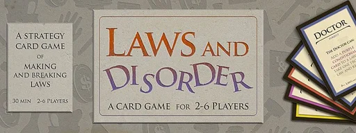 Board game, Laws and Disorder