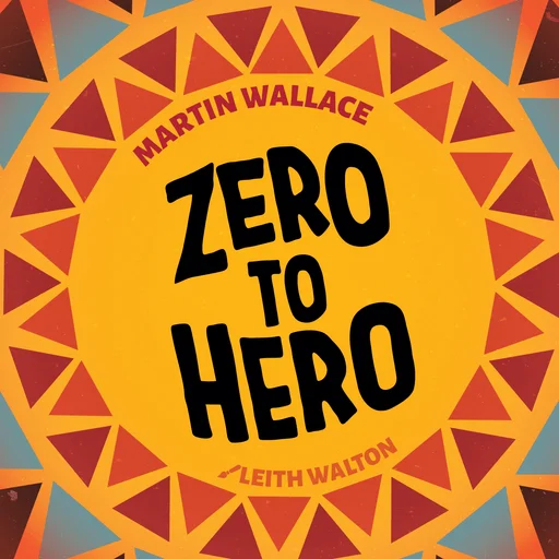 Board game, Zero to Hero