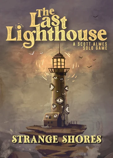 The Last Lighthouse: Strange Shores